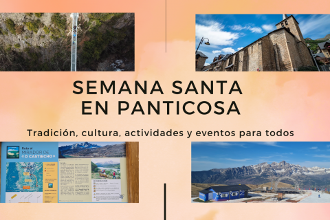 Semana Santa 2023 en Panticosa (del 1 al 10 de abril)